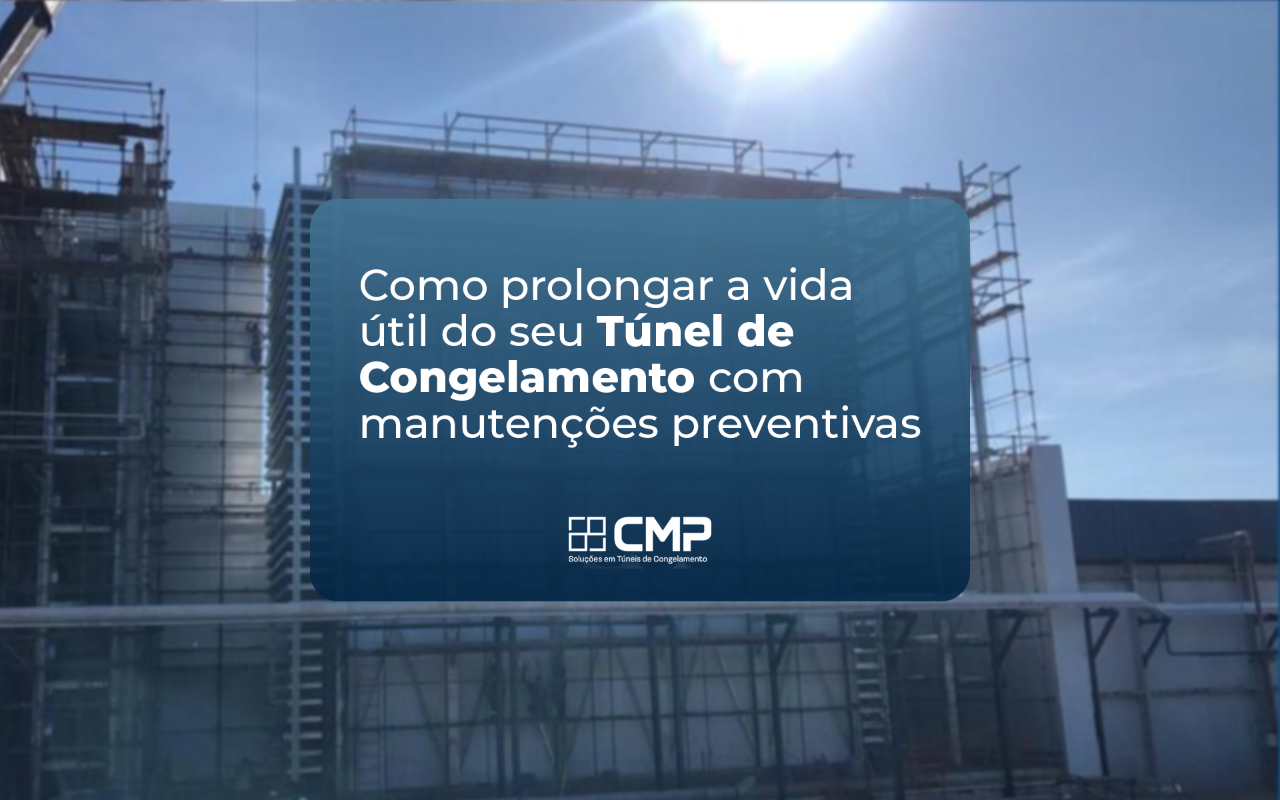 Como prolongar a vida útil do seu túnel de congelamento